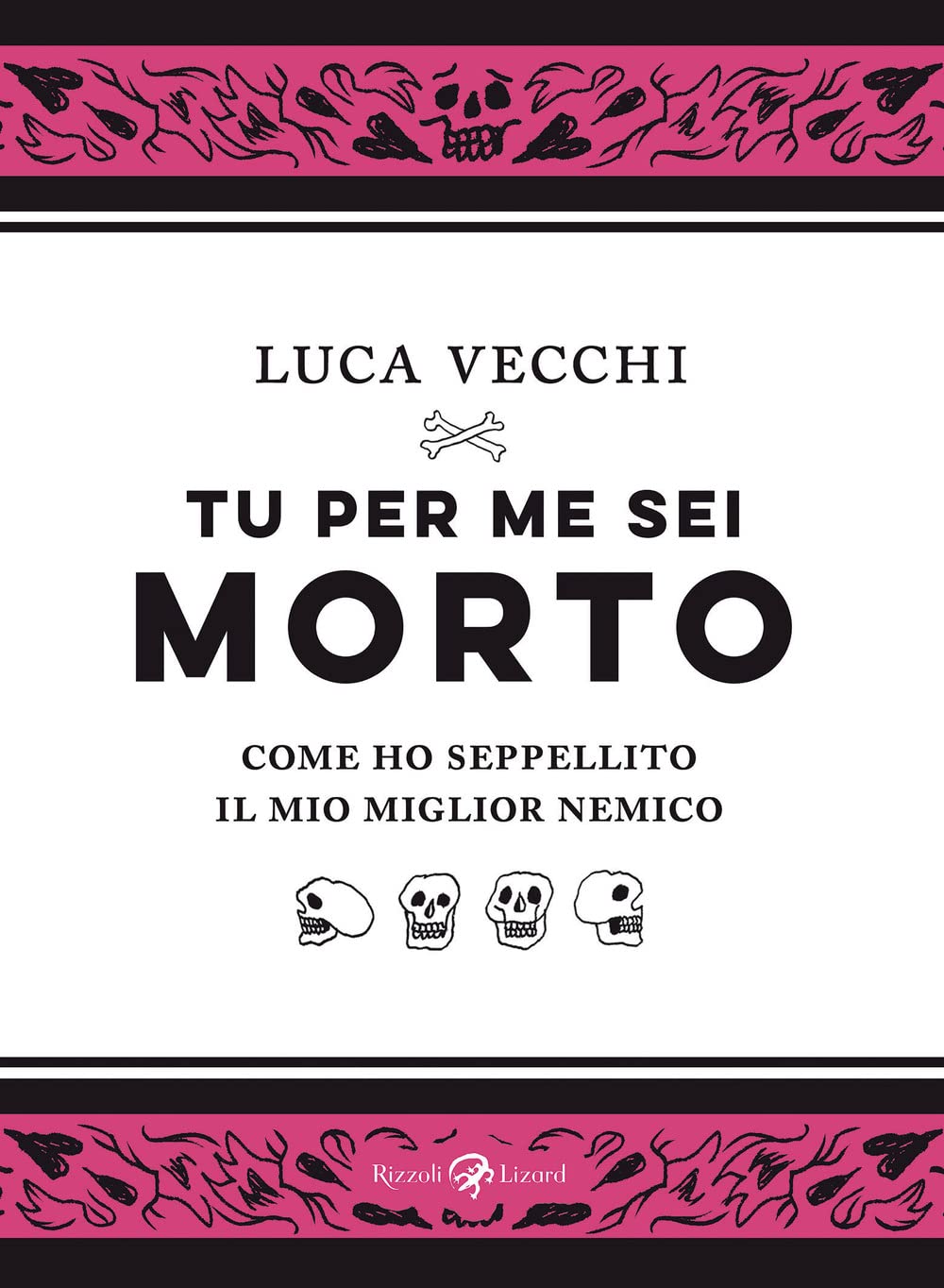 Tu per me sei morto. Come ho seppellito il mio miglior nemico Manga