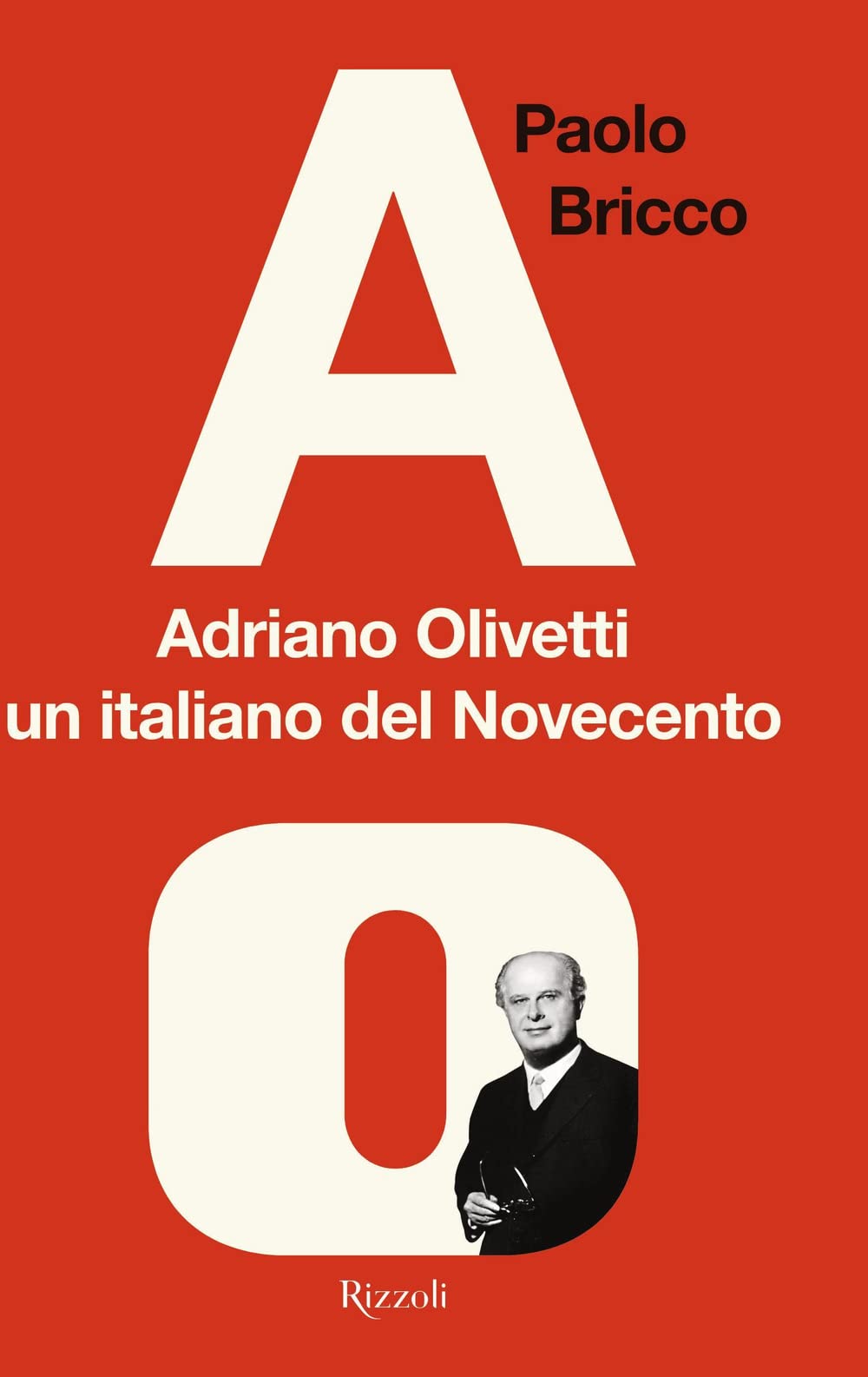 Adriano Olivetti, un italiano del Novecento book