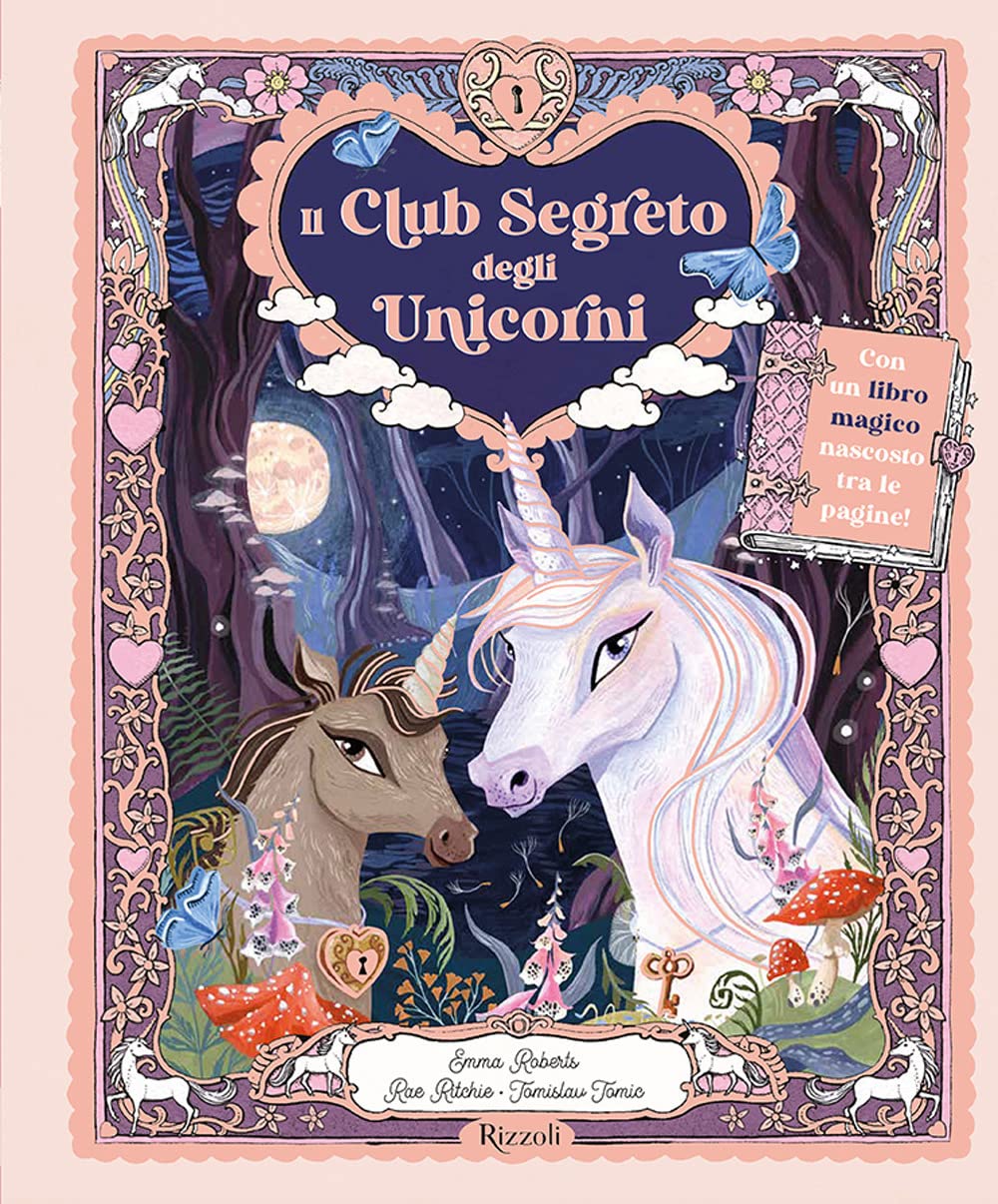 Il club segreto degli unicorni. Ediz. a colori book