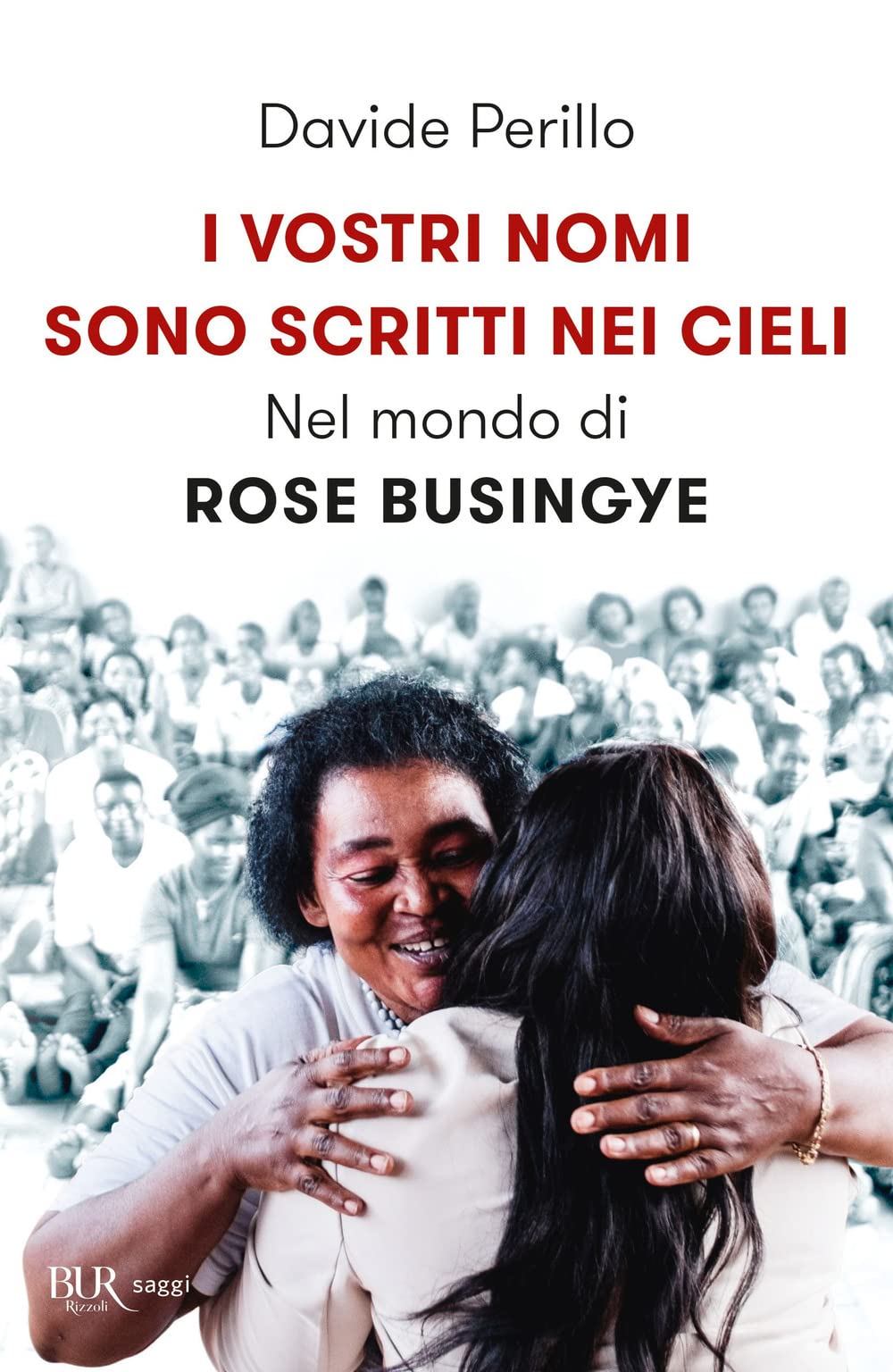 I vostri nomi sono scritti nei cieli. Nel mondo di Rose Busingye book
