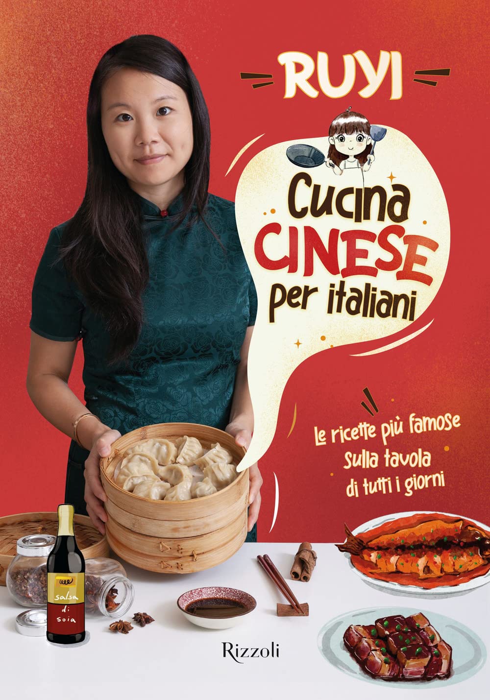 Cucina cinese per italiani. Le ricette più famose sulla tavola di tutti i giorni book