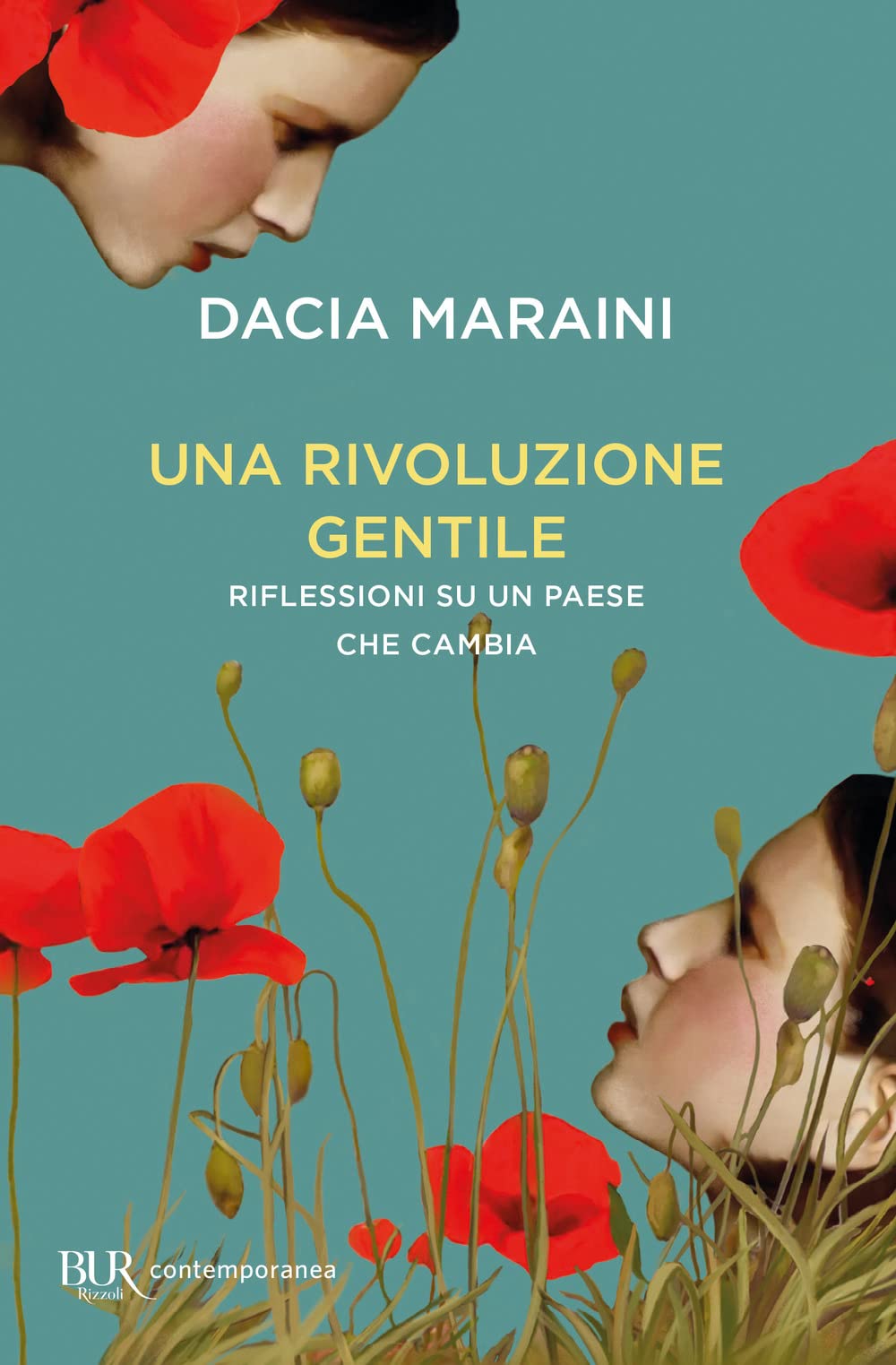 Una rivoluzione gentile. Riflessioni su un Paese che cambia Books