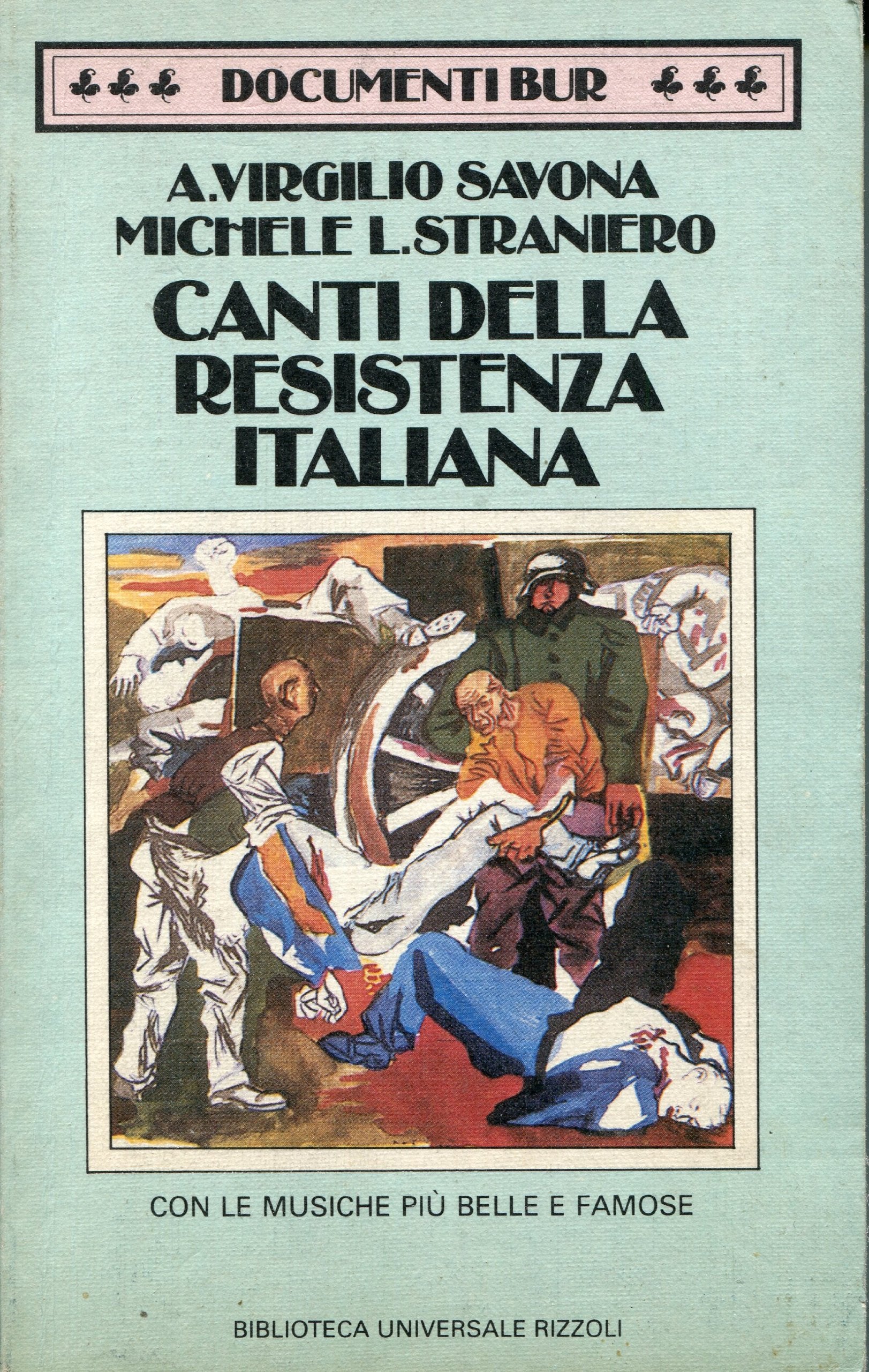 Canti della Resistenza italiana (BUR, Band 528) Sheet Music