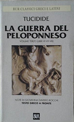 LA GUERRA DEL PELOPONNESO. VOLUME TERZO (LIBRI VI Books