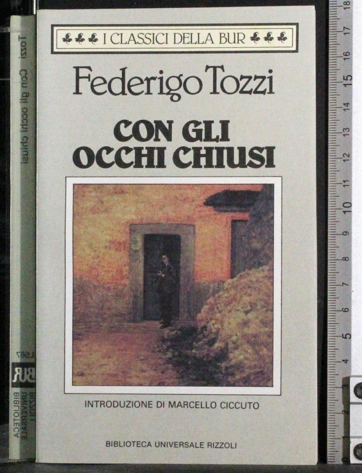 Con Gli Occhi Chiusi (BUR Classici, Band 567) Classics