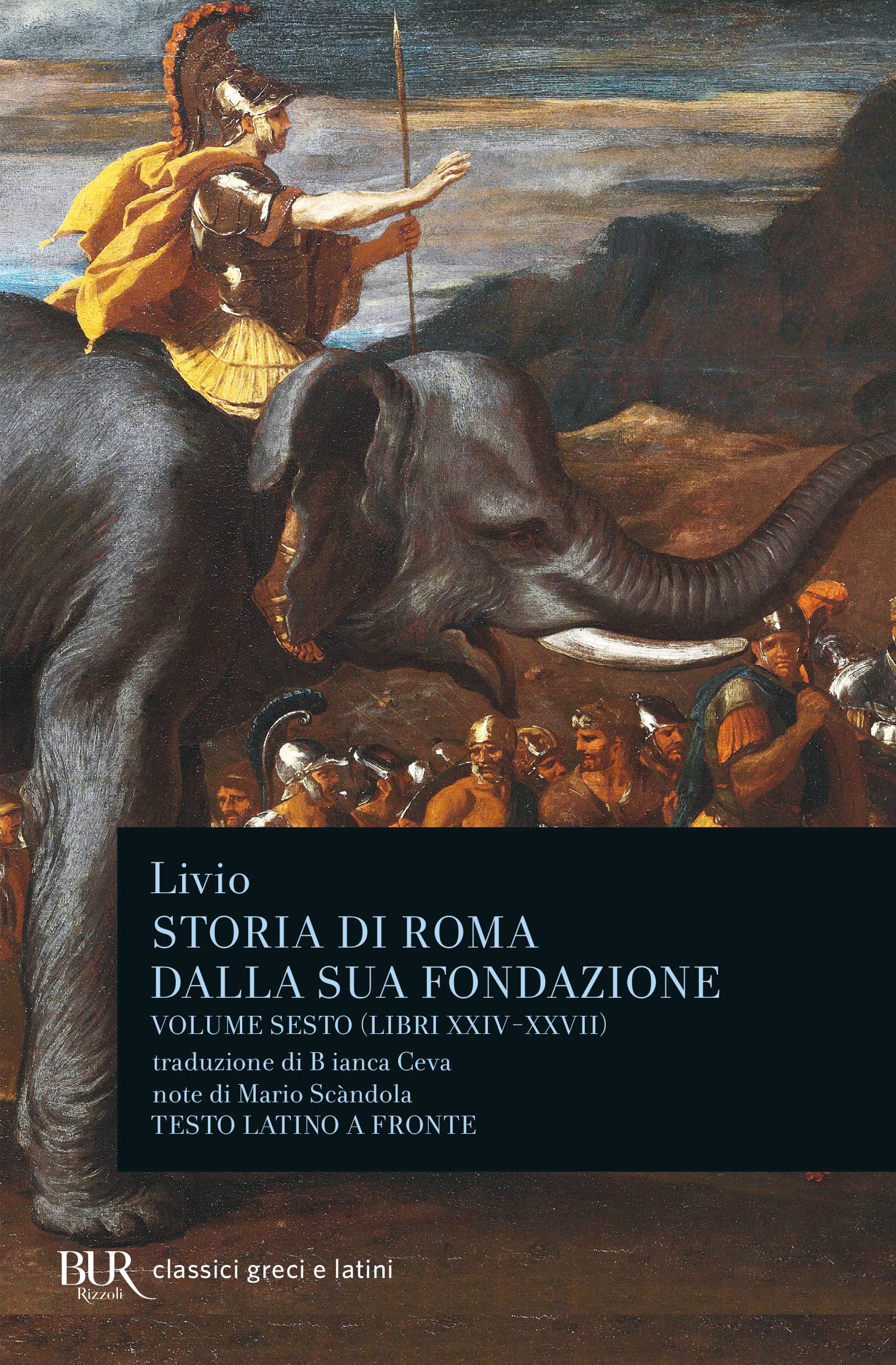 Storia di Roma dalla sua fondazione. Testo latino a fronte. Libri 24-27 (Vol. 6) book