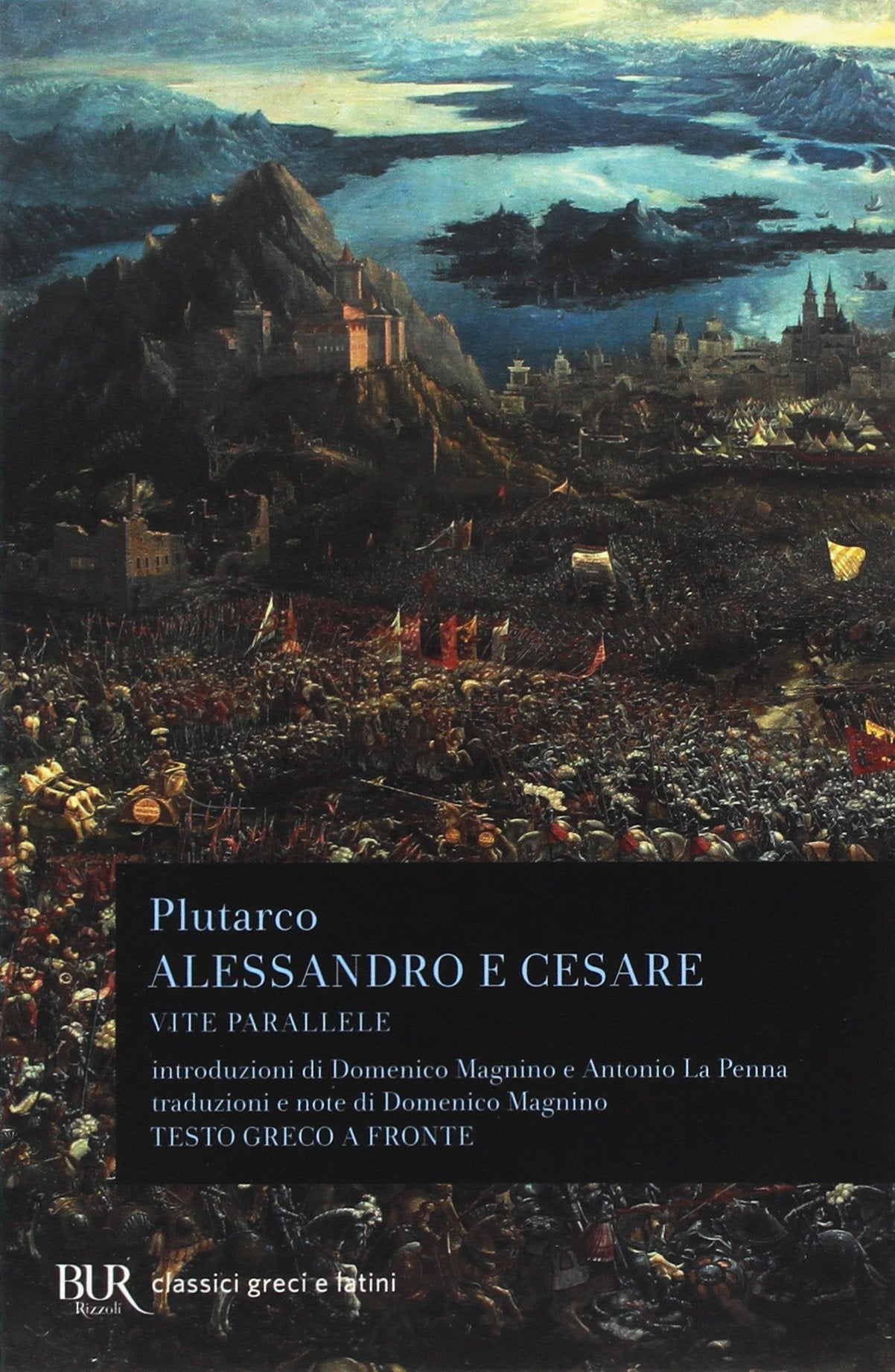 Alessandro Cesare (BUR Classici greci e latini, Band 613) Classics
