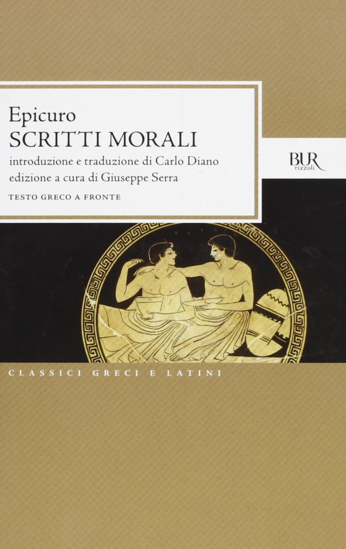 Scritti morali. Testo greco a fronte (BUR Classici greci e latini, Band 621) Philosophy