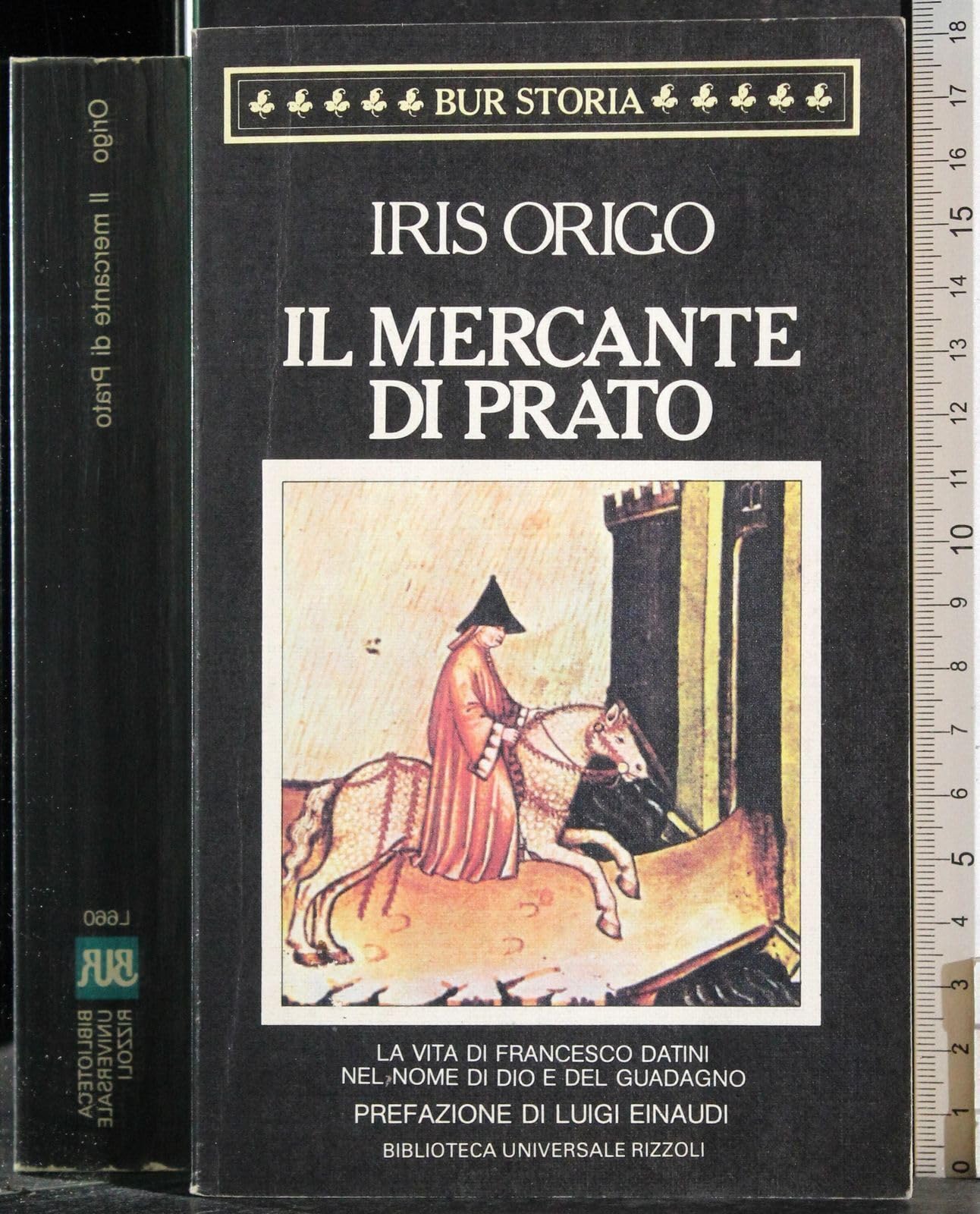 Il mercante di Prato (BUR Storia e biografie, Band 660) Politics & History