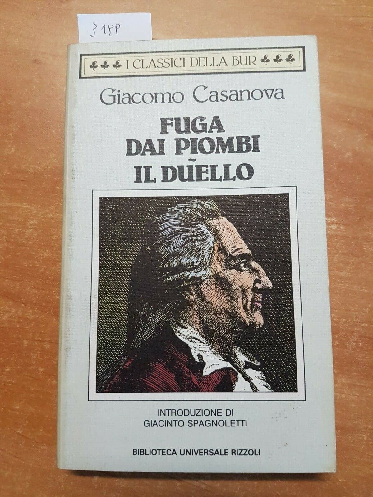 Fuga dai Piombi. Il duello (BUR Classici, Band 723) Classics