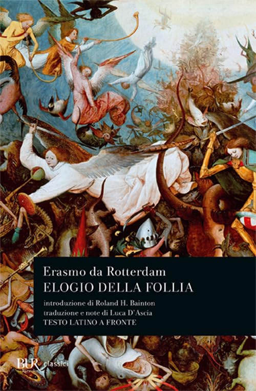 Elogio della follia. Testo latino a fronte book