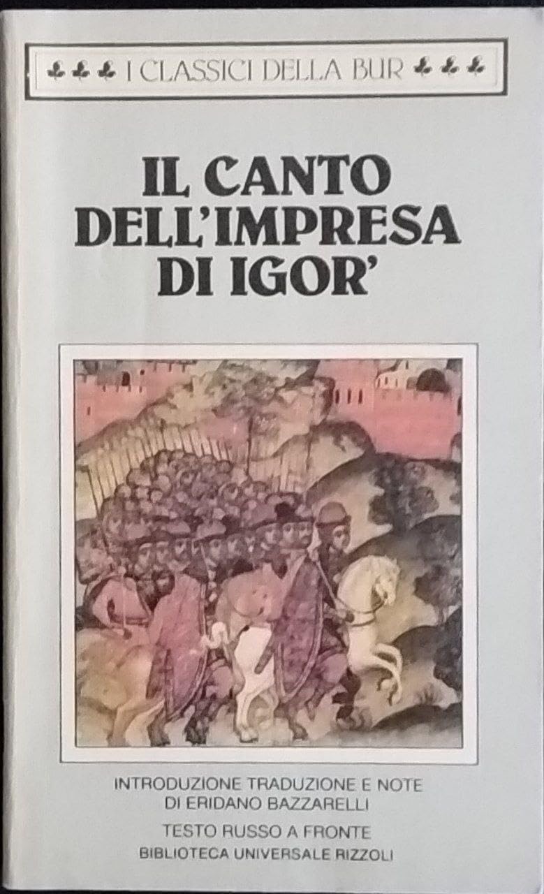 Il canto dell'impresa di Igor. Testo russo a fronte (BUR Classici, Band 846) Poetry