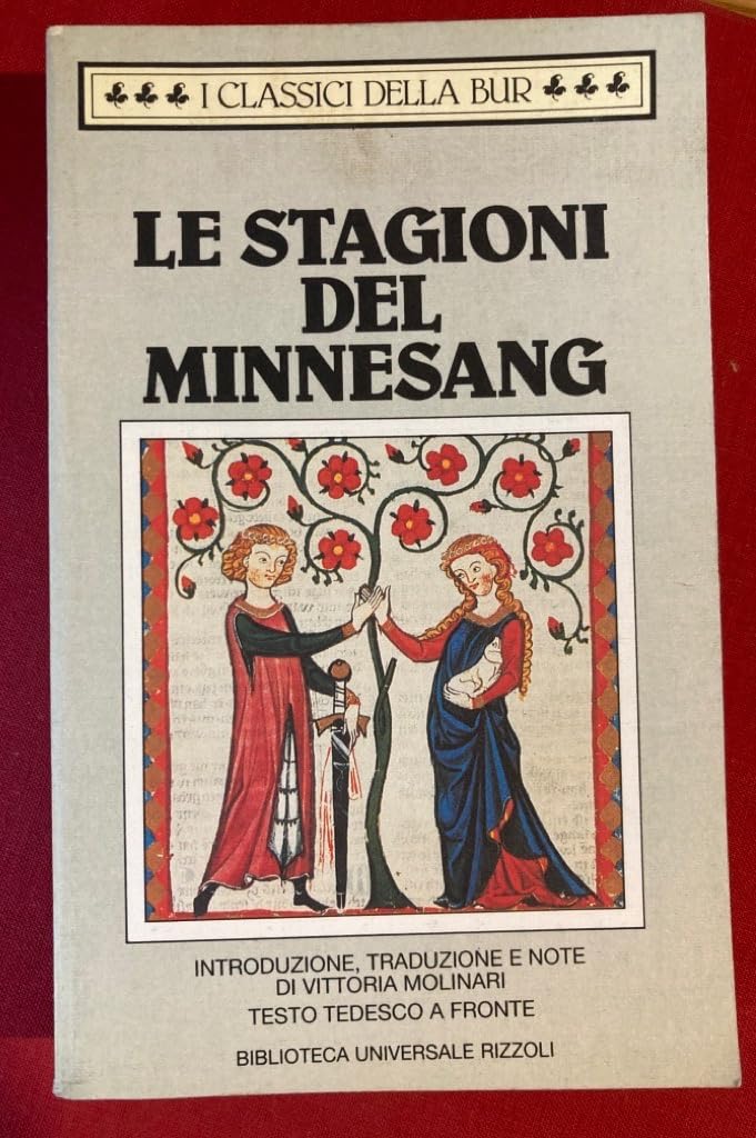 Le stagioni del Minnesang. Testo tedesco a fronte book