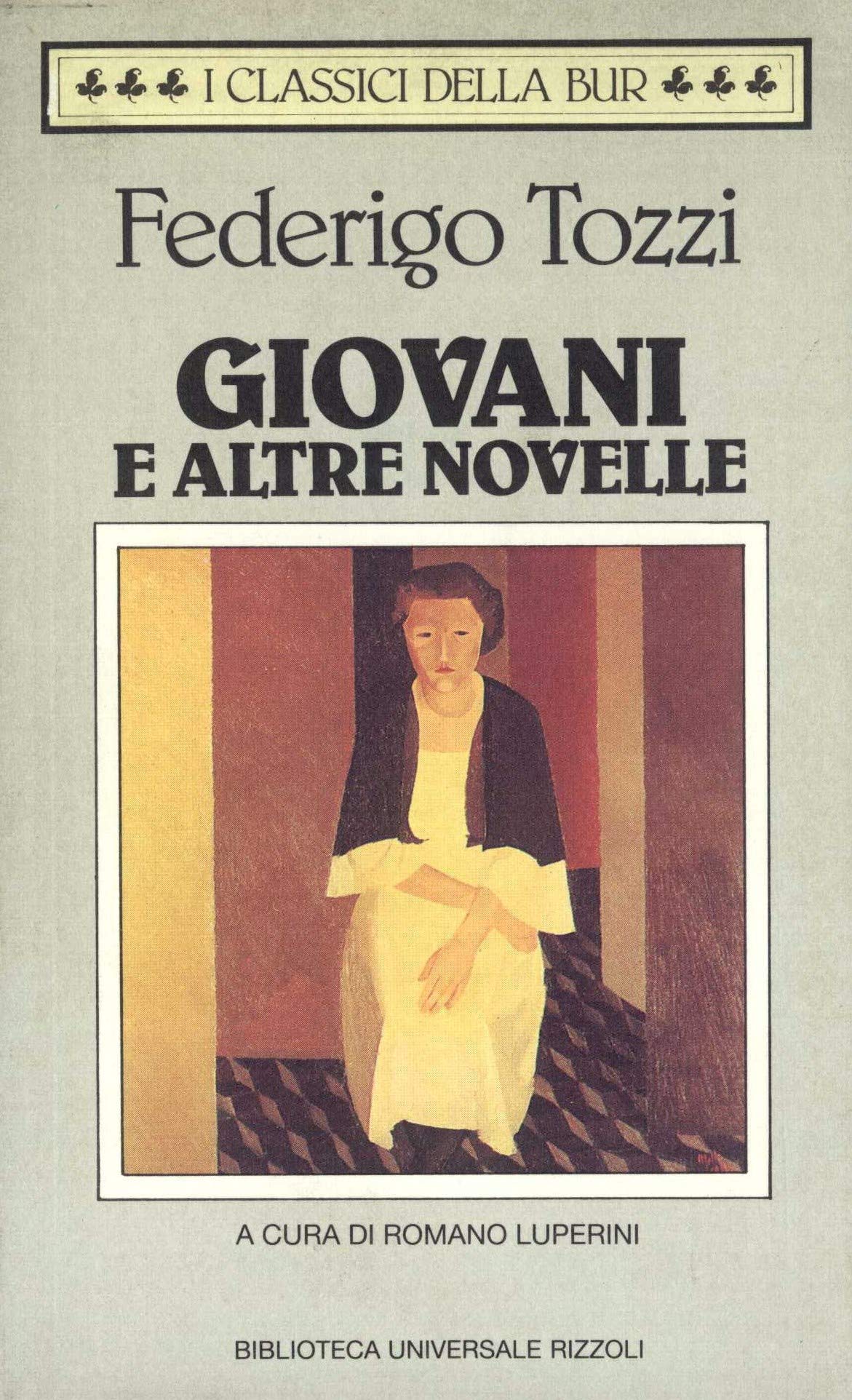 "Giovani" e Altre Novelle (BUR Classici, Band 956) Contemporary literature