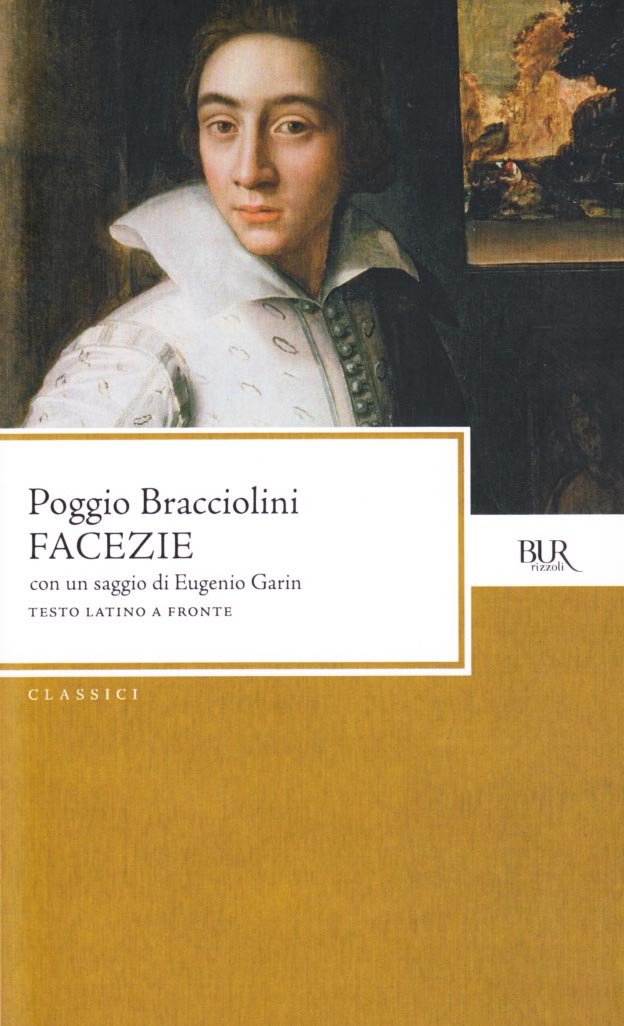 Facezie. Testo latino a fronte (BUR Classici, Band 979) Historical Fiction