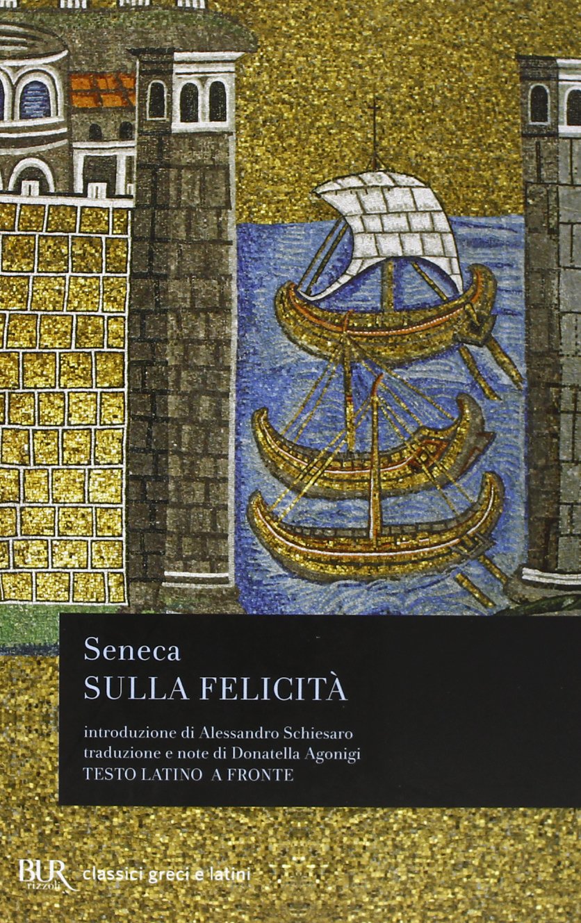 Sulla felicità. Testo latino a fronte Historical Fiction