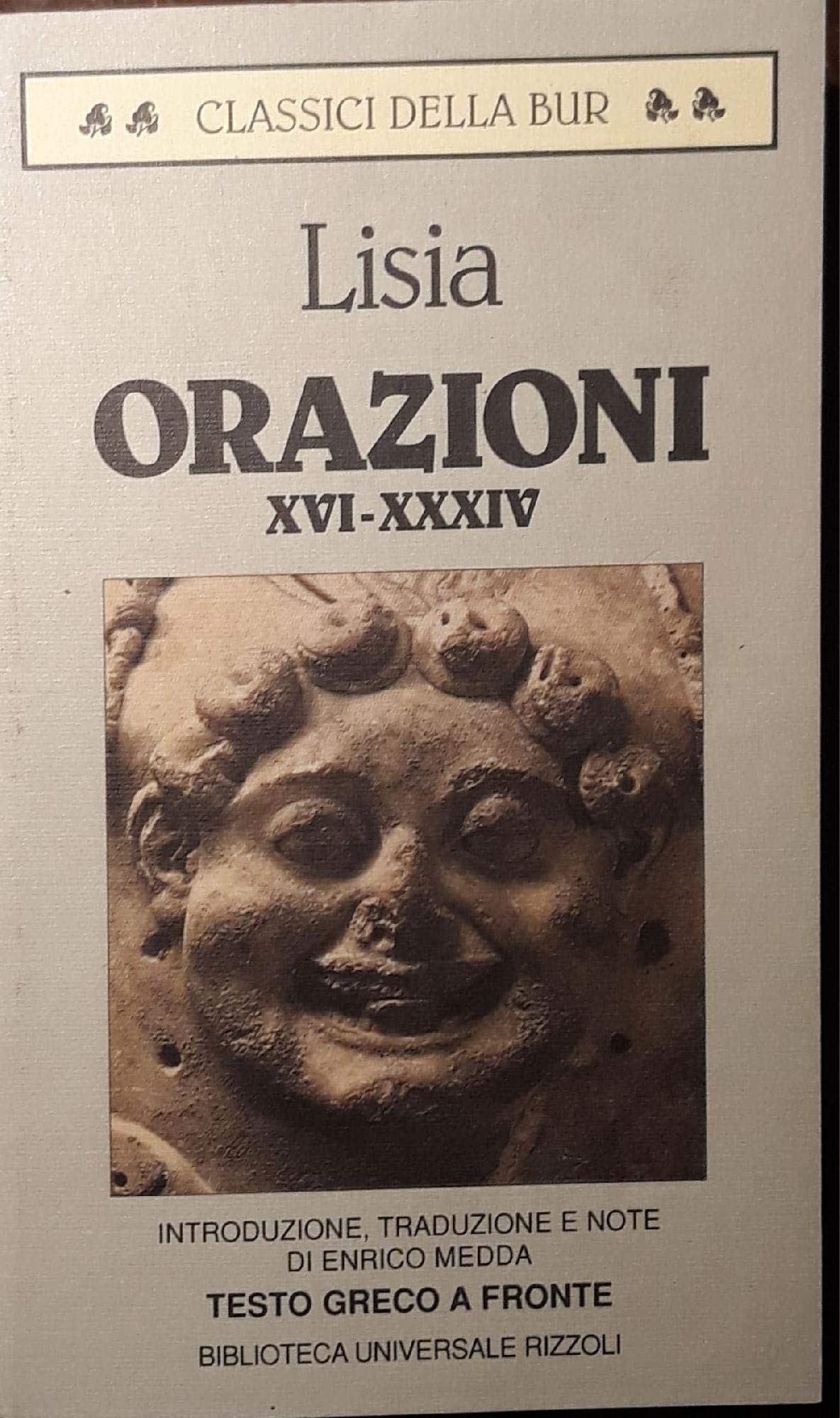 Orazioni XVI-XXXIV. Frammenti. Testo greco a fronte book