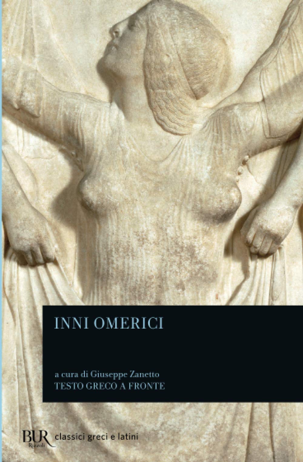Inni omerici (BUR Classici greci e latini, Band 1136) Poetry
