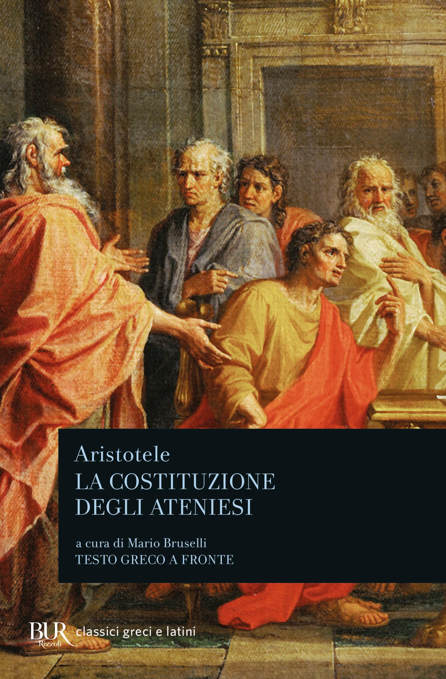 La costituzione degli ateniesi (BUR Classici greci e latini, Band 1285) Philosophy