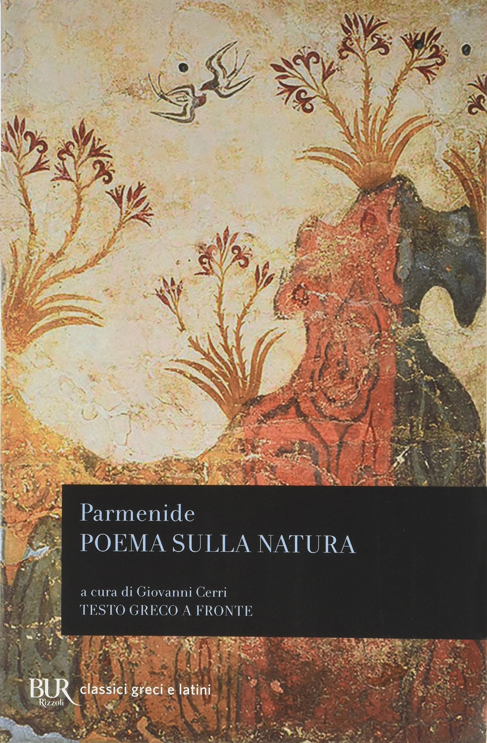 Poema sulla natura (BUR Classici greci e latini, Band 1296) Philosophy