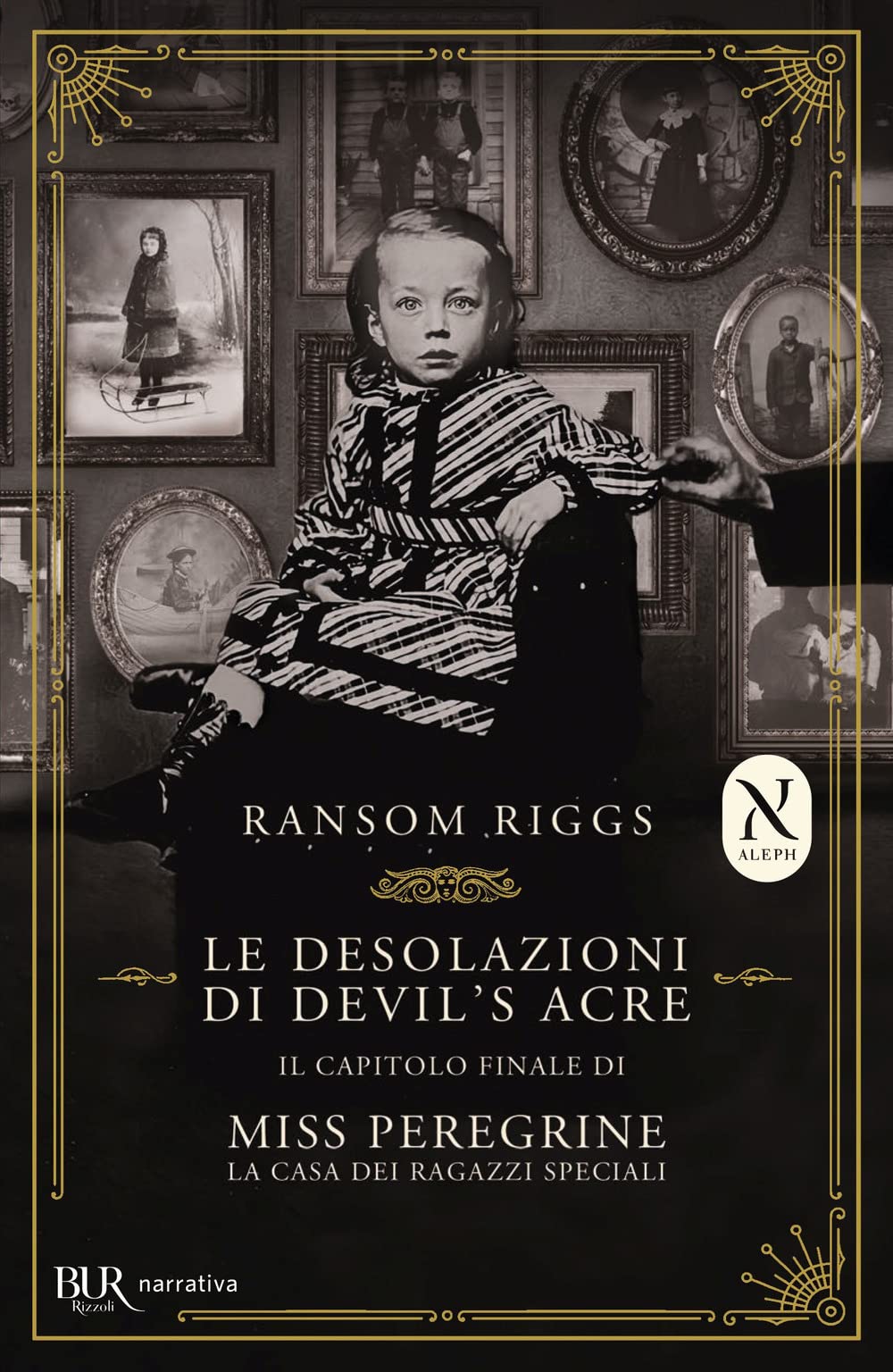Le desolazioni di Devil's Acre. Il capitolo finale di Miss Peregrine. La casa dei ragazzi speciali book