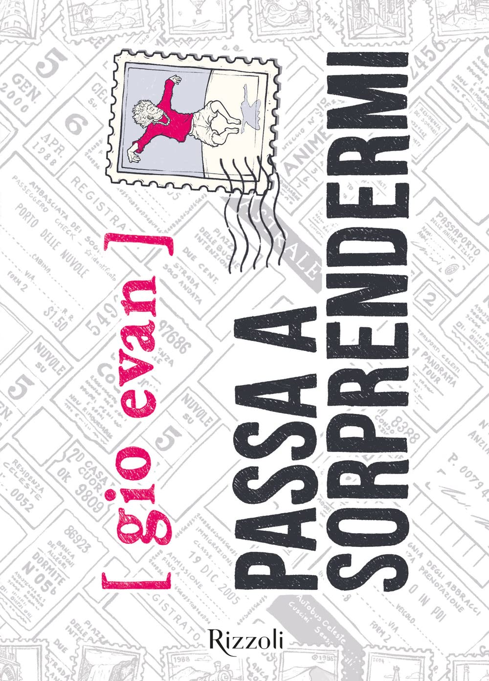 Passa a sorprendermi. Nuova edizione con poesie inedite book