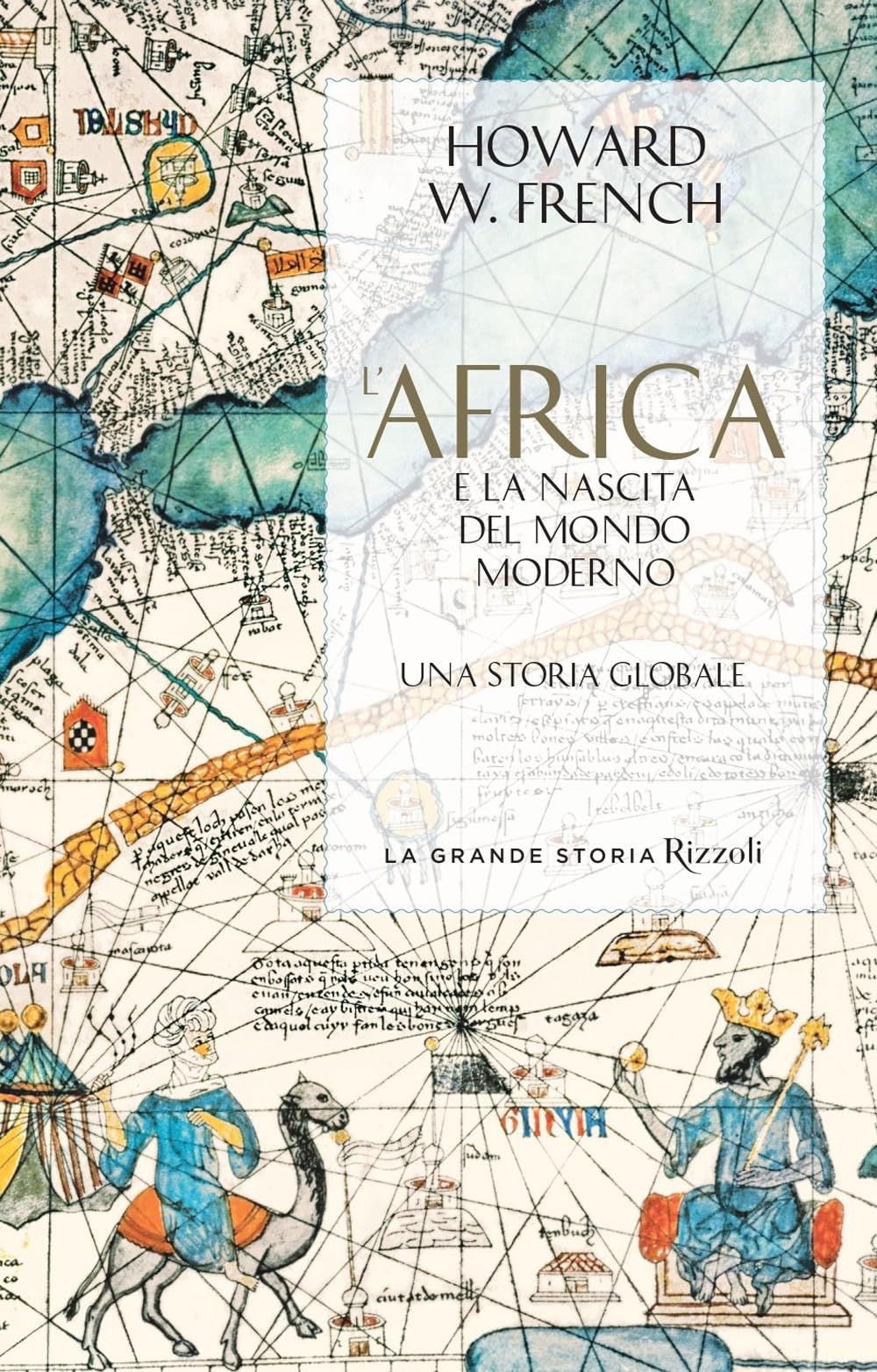 L'Africa e la nascita del mondo moderno. Una storia globale book