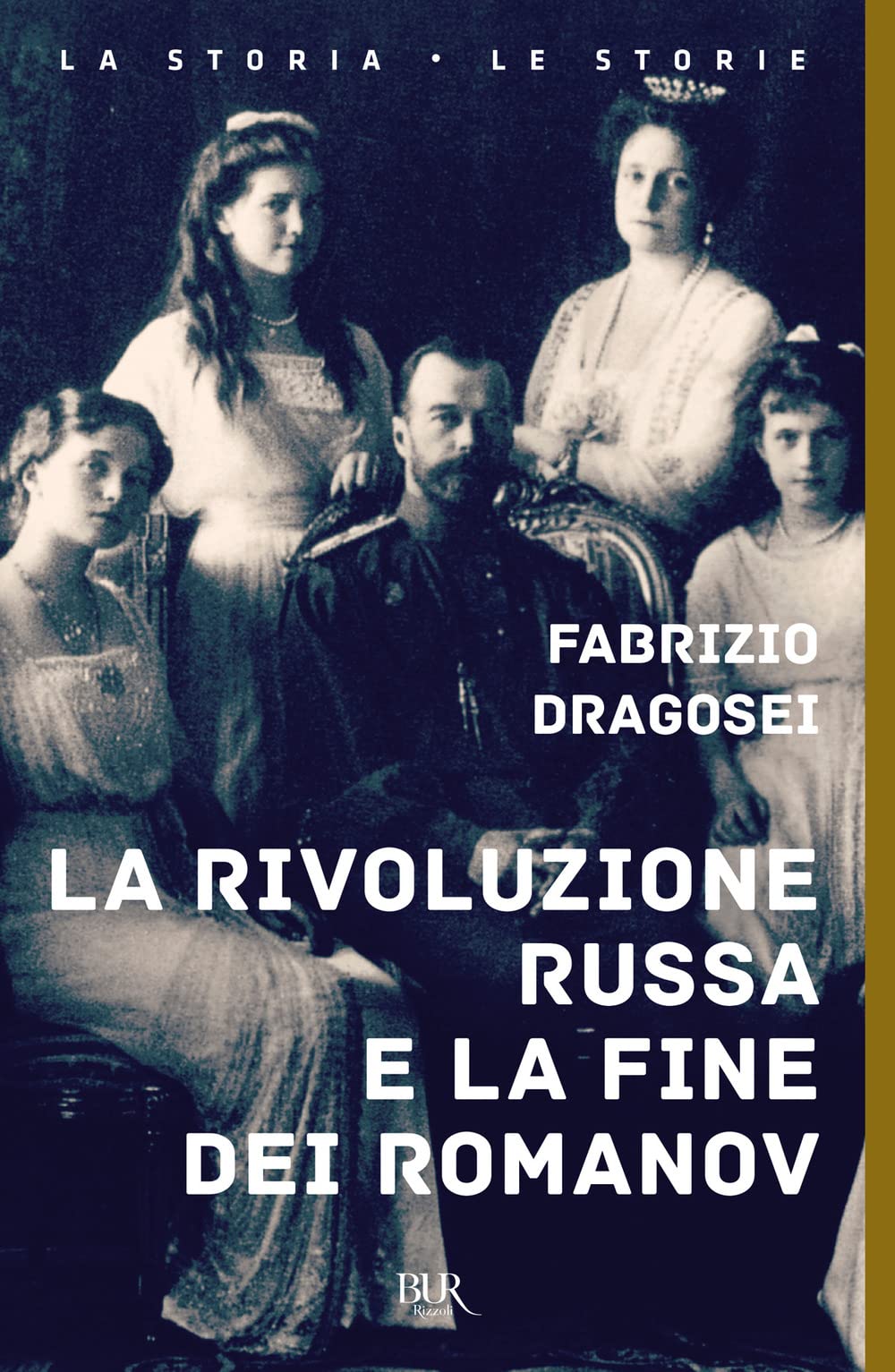 La rivoluzione russa e la fine dei Romanov book