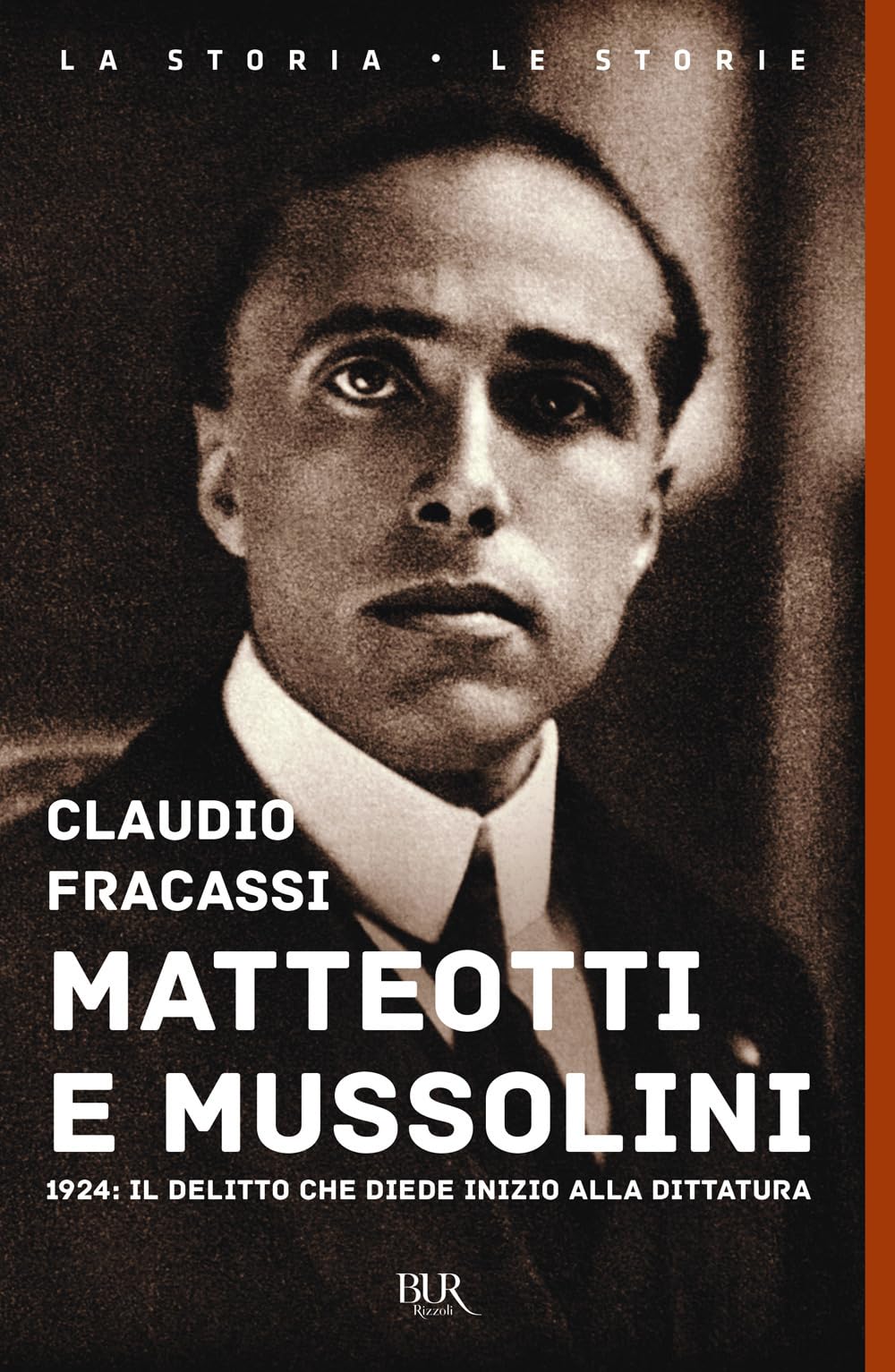 Matteotti e Mussolini. 1924: il delitto che diede inizio alla dittatura book