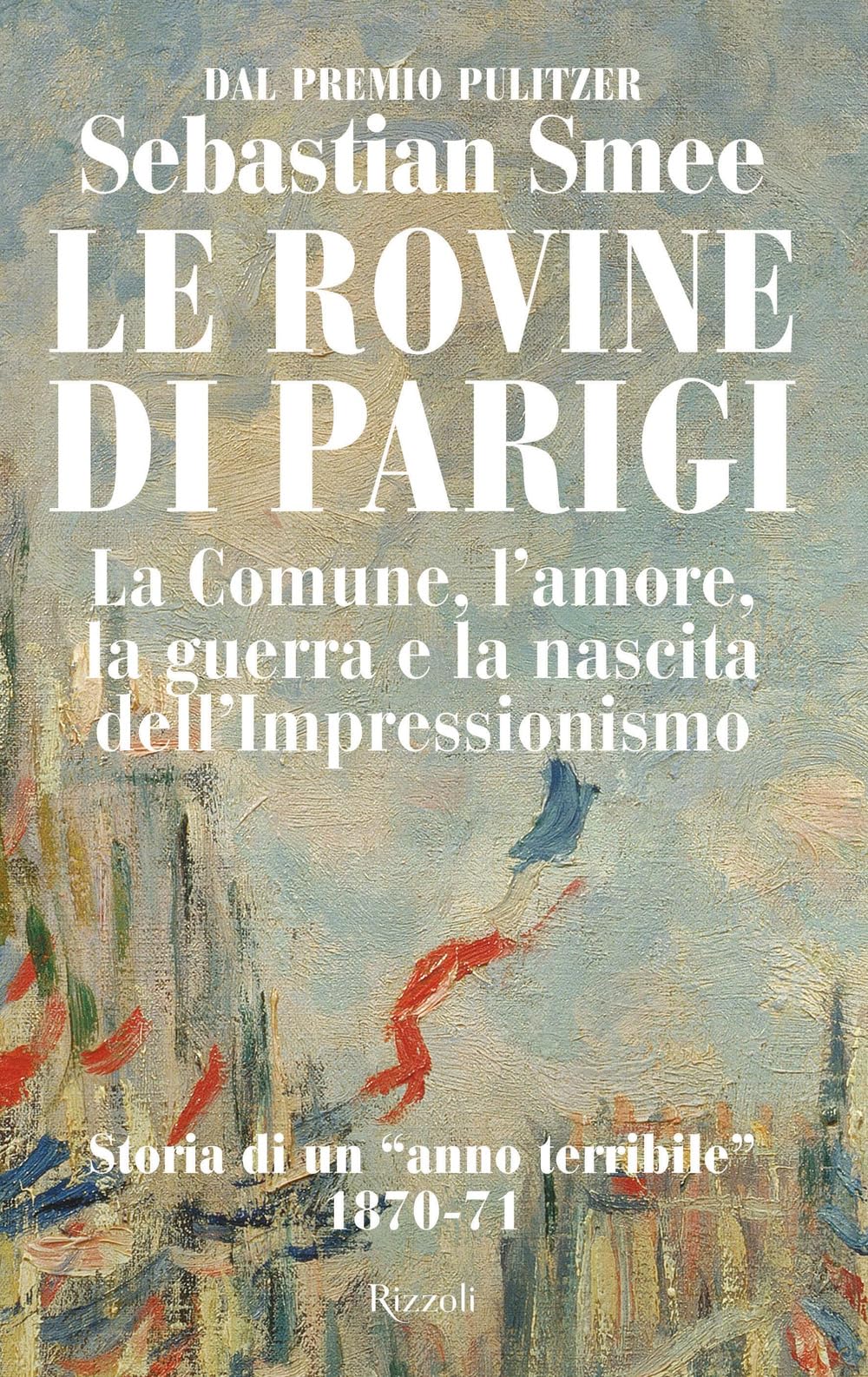 Le rovine di Parigi. La Comune, l'amore, la guerra e la nascita dell'Impressionismo Film, Art & Culture