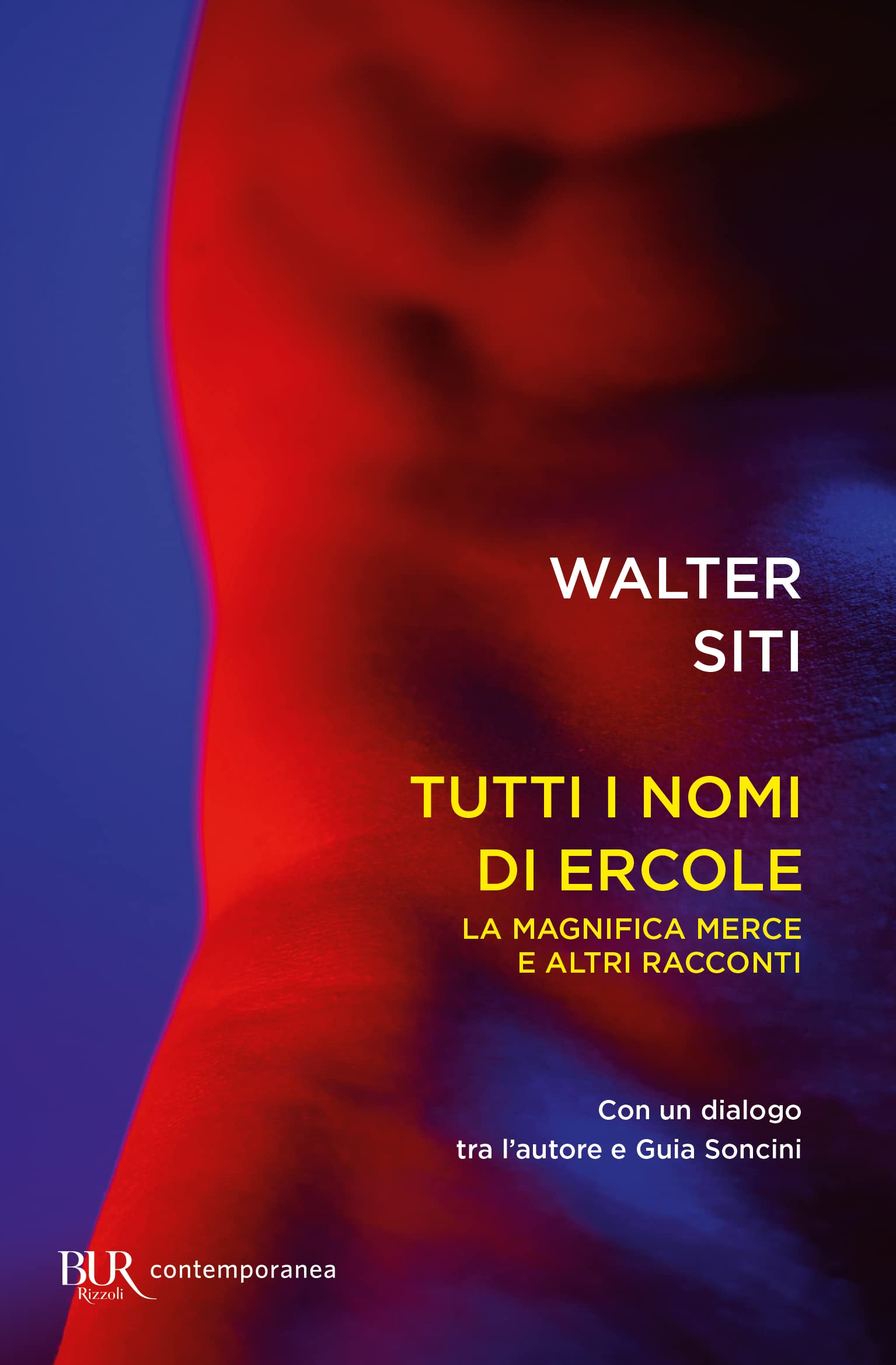 Tutti i nomi di Ercole. La magnifica merce e altri racconti book