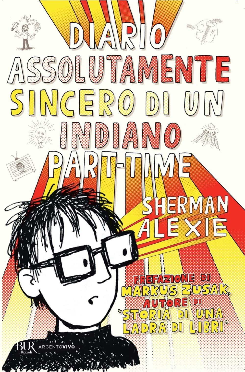 Diario assolutamente sincero di un indiano part-time book