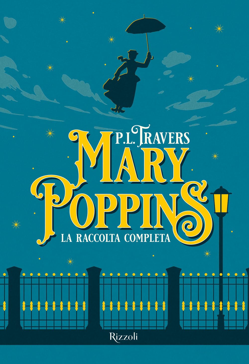 Mary Poppins. La raccolta completa (Narrativa Ragazzi) Novels & Short Stories