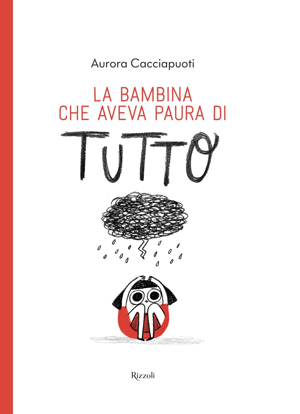 La bambina che aveva paura di tutto Non-fiction