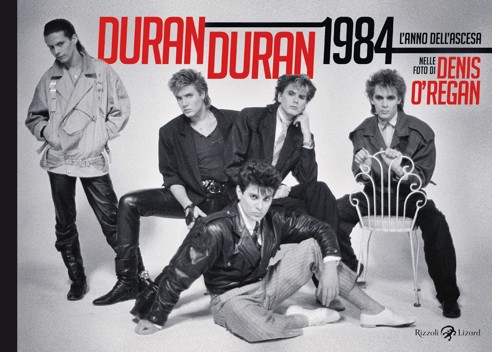 Duran Duran 1984. L'anno dell'ascesa. Ediz. illustrata book