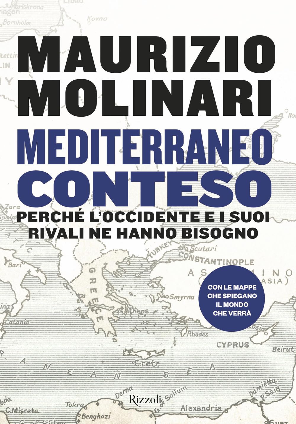 Mediterraneo conteso. Perché l'Occidente e i suoi rivali ne hanno bisogno book