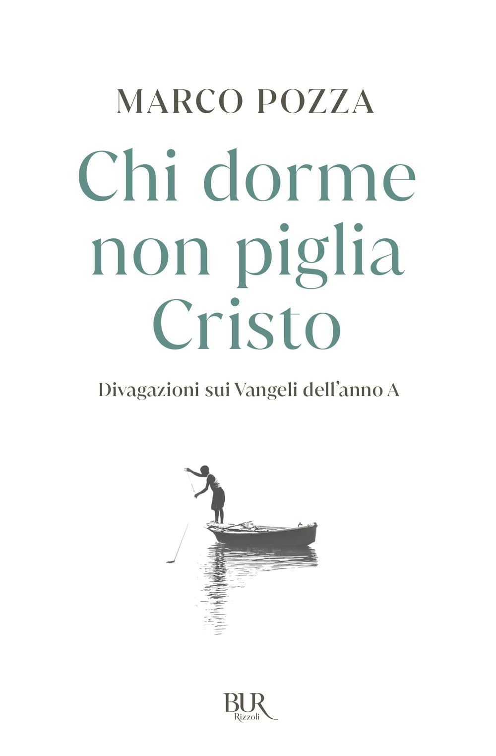 Chi dorme non piglia Cristo. Divagazioni sui Vangeli dell'anno A book