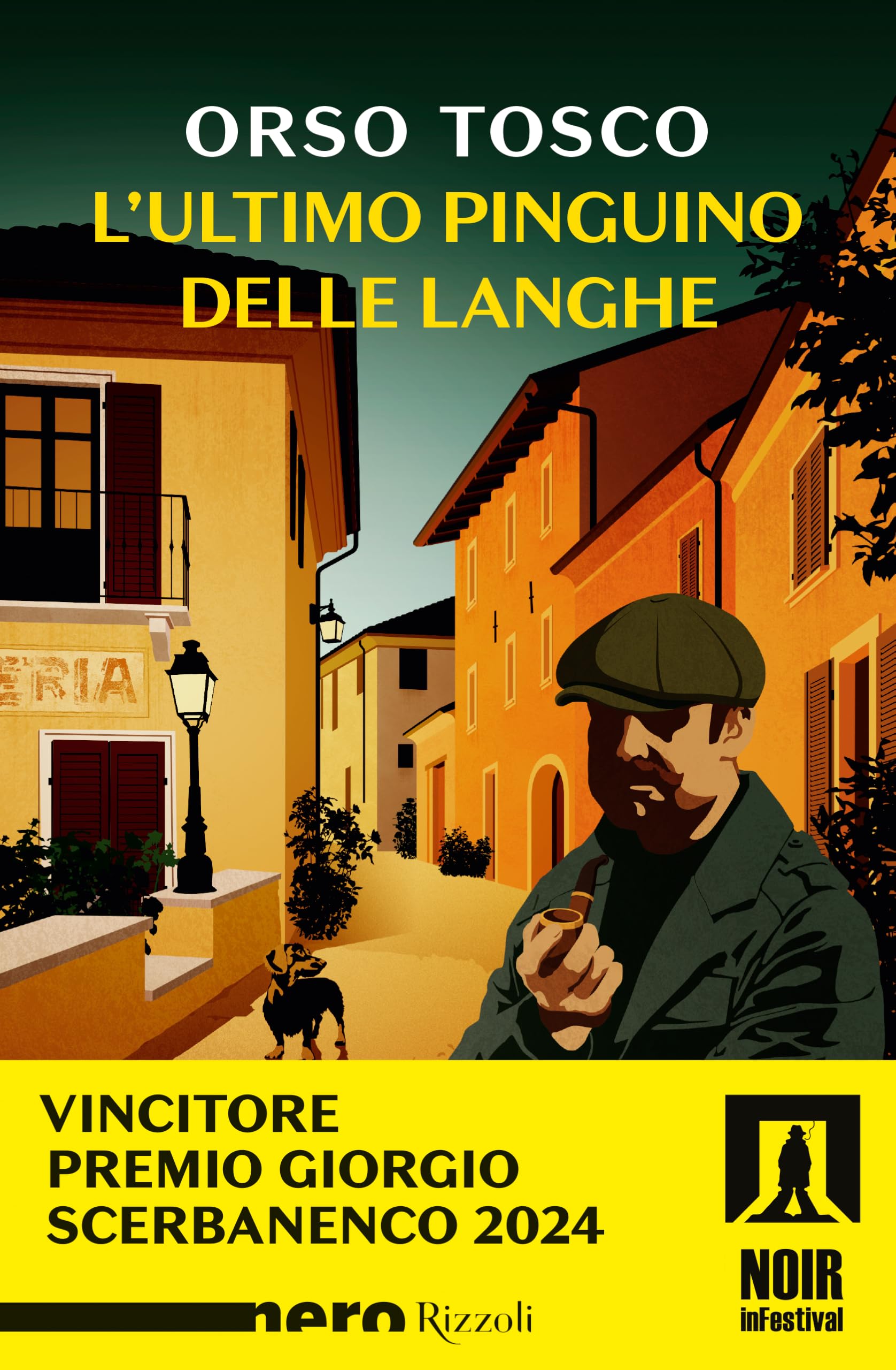 L'ultimo pinguino delle Langhe (Nero Rizzoli) Contemporary literature
