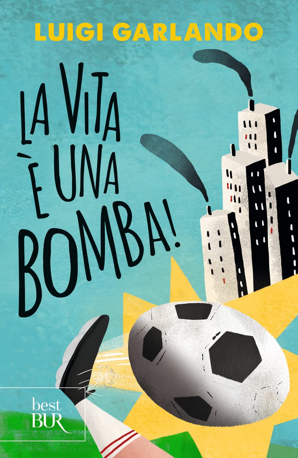 La vita è una bomba! (BUR Best BUR) Leisure & Fun
