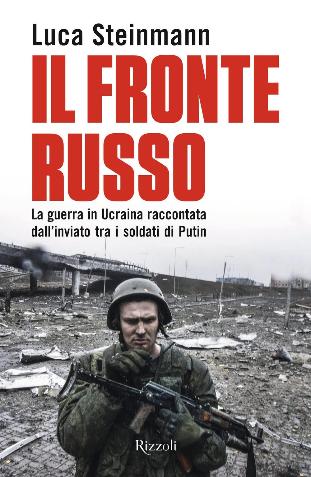 Il fronte russo. La guerra in Ucraina raccontata dall'inviato tra i soldati di Putin Essays & Short Stories