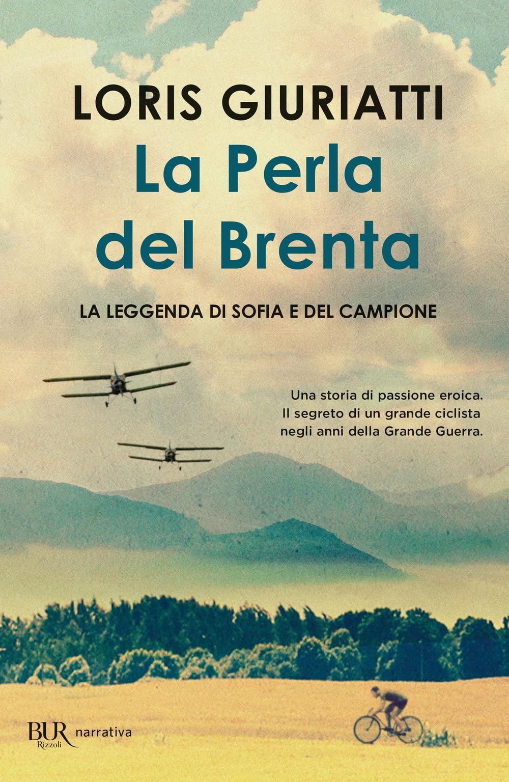 La perla del Brenta. La leggenda di Sofia e del campione (BUR Narrativa) Personalities