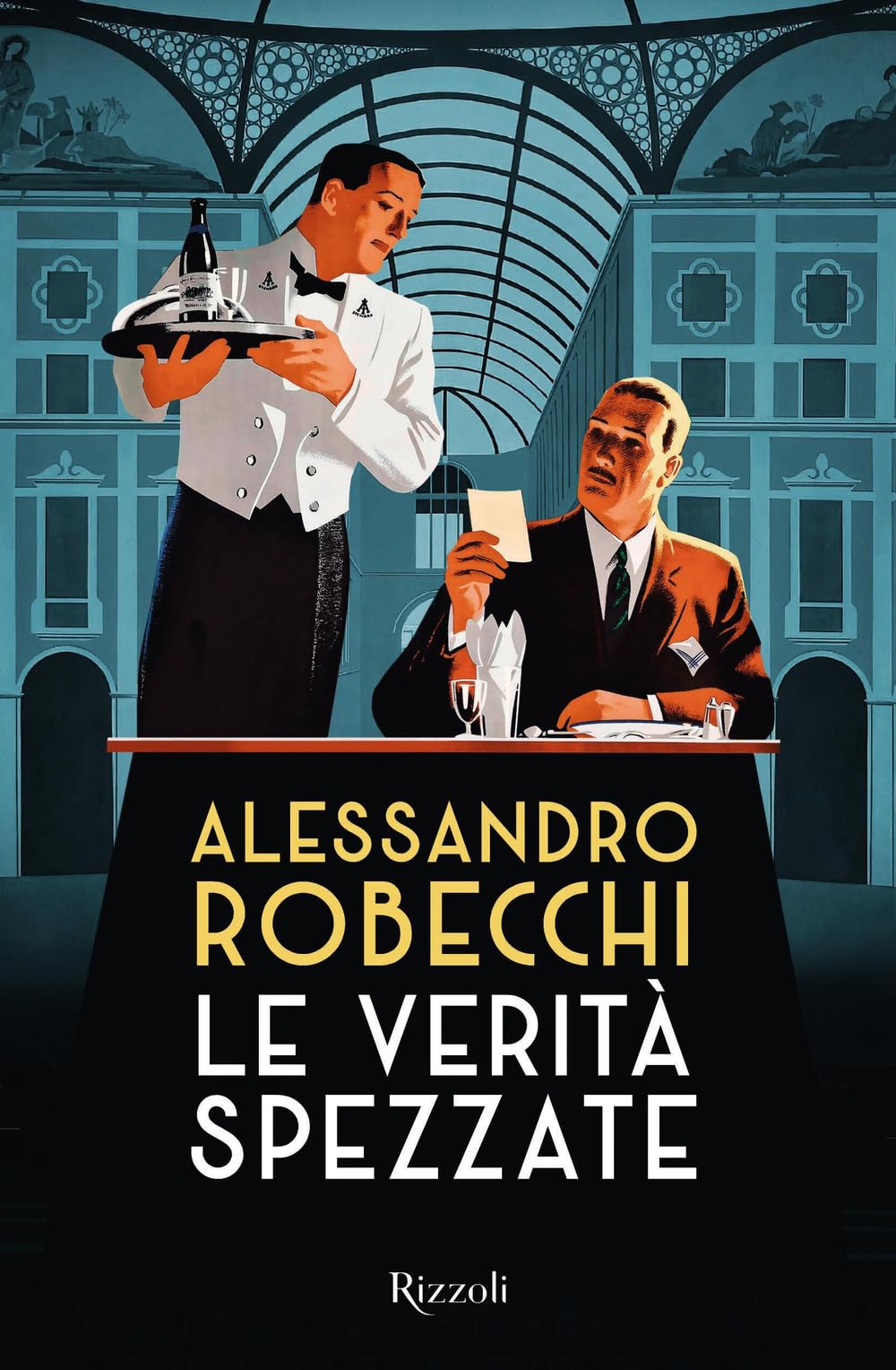 Le verità spezzate (Nero Rizzoli) Contemporary literature