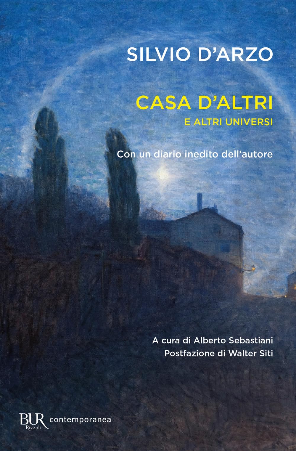 Casa d'altri e altri universi (BUR Contemporanea) Essays & Short Stories