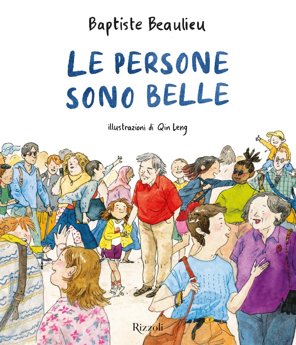 Le persone sono belle. Ediz. a colori book