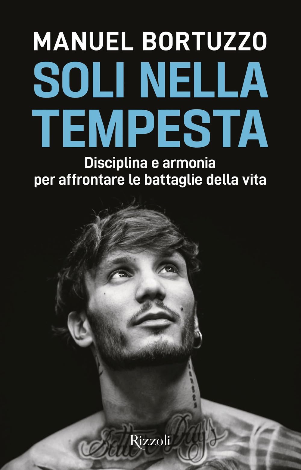 Soli nella tempesta. Disciplina e armonia per affrontare le peggiori battaglie della vita Social Sciences