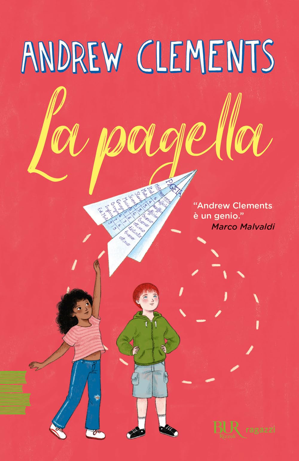 La pagella (BUR Ragazzi Verdi) Novels & Short Stories