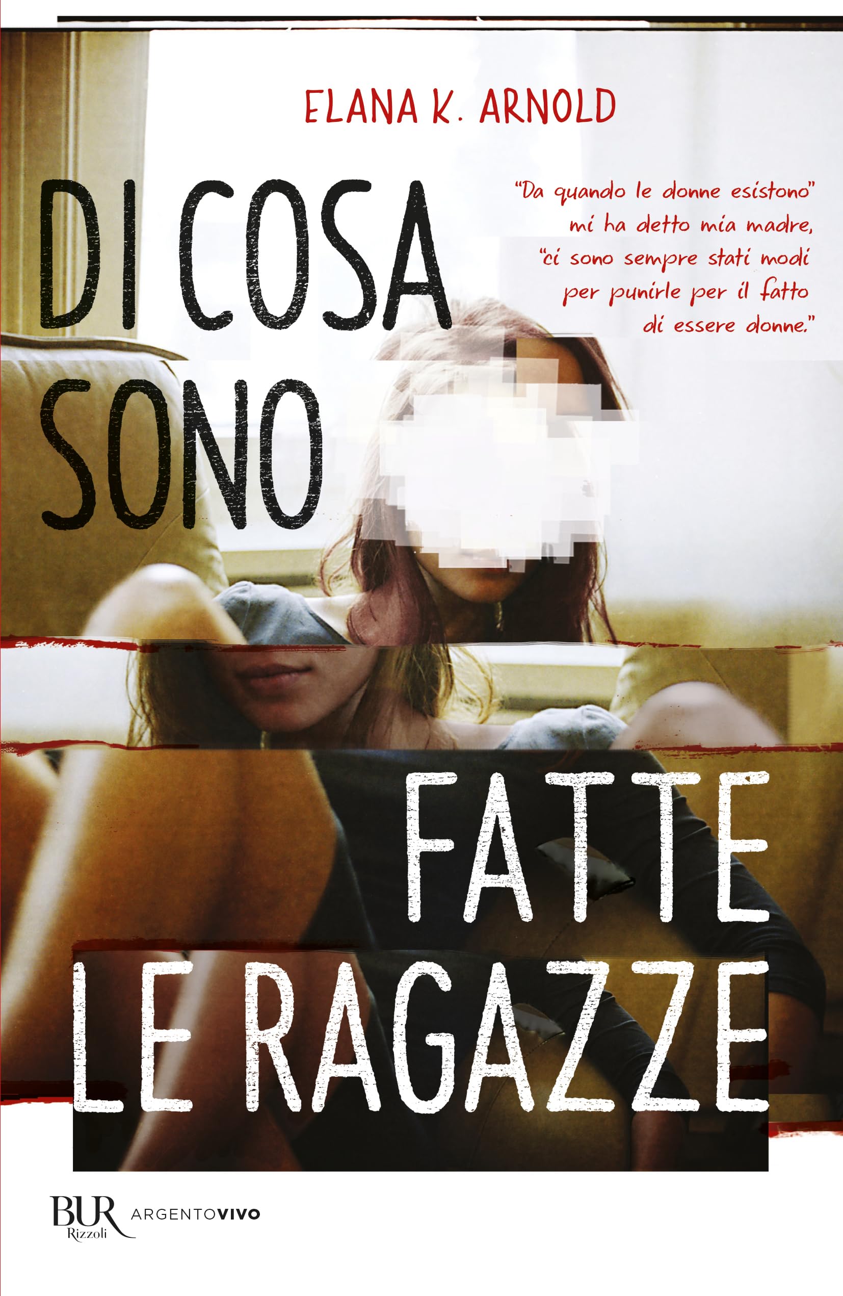 Di cosa sono fatte le ragazze (BUR Argentovivo) Contemporary literature