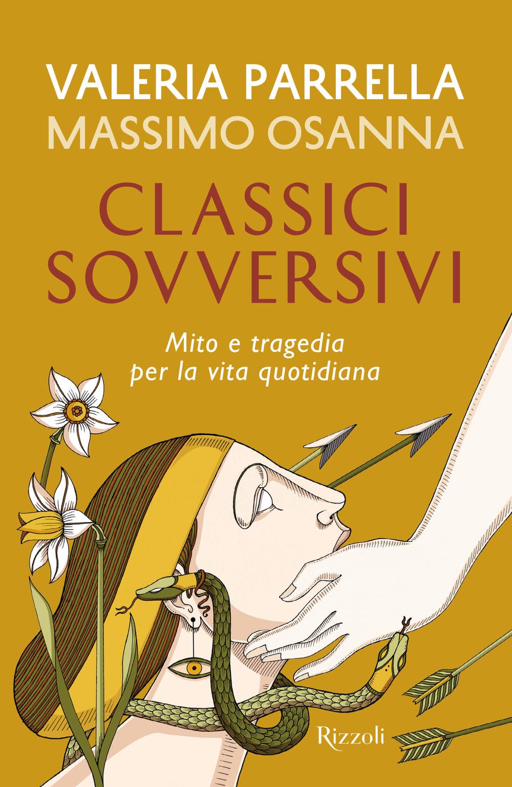 Classici sovversivi. Mito e tragedia per la vita quotidiana (Saggi italiani) Contemporary literature