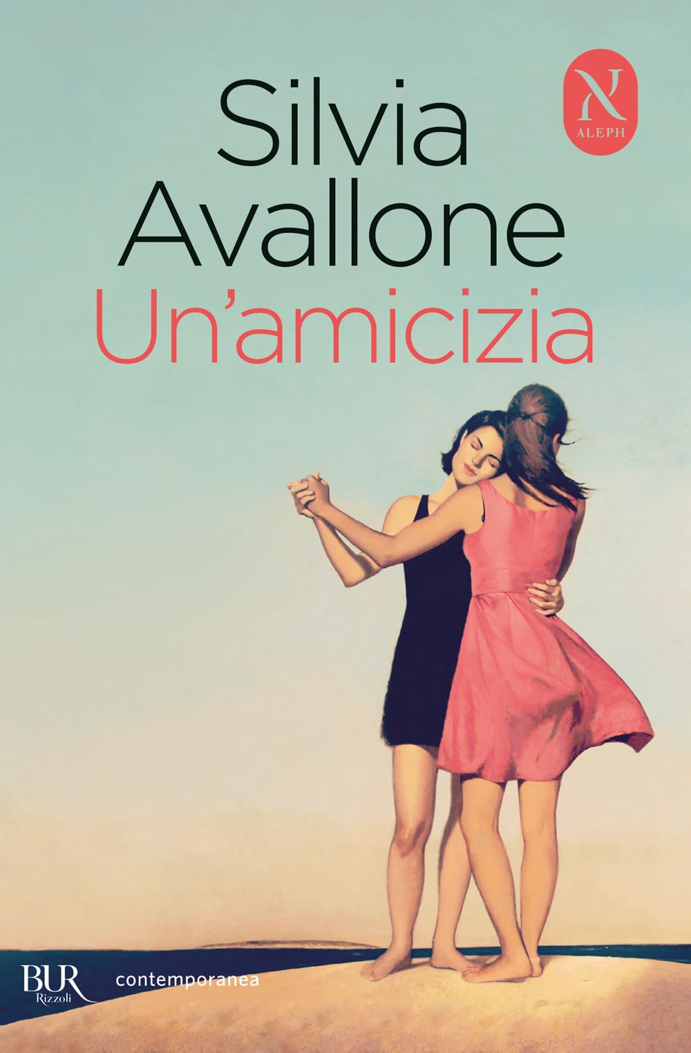 Un'amicizia (BUR Contemporanea) Contemporary literature