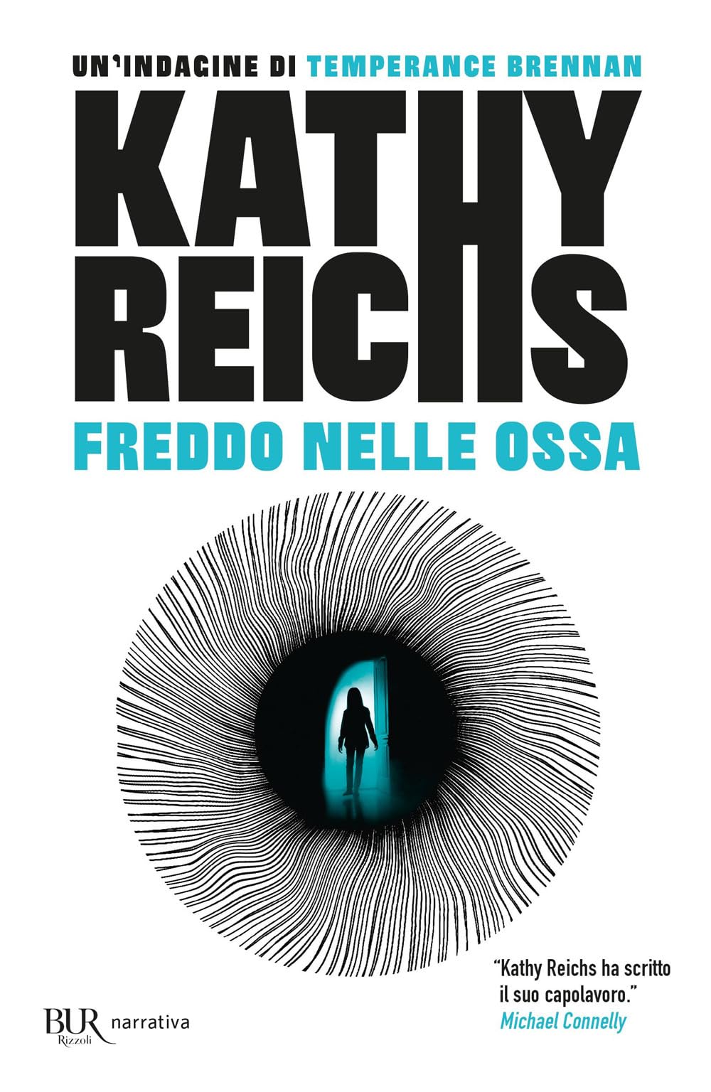 Freddo nelle ossa (BUR Narrativa) Contemporary literature